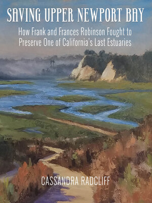 cover image of Saving Upper Newport Bay